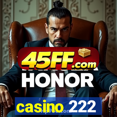casino 222